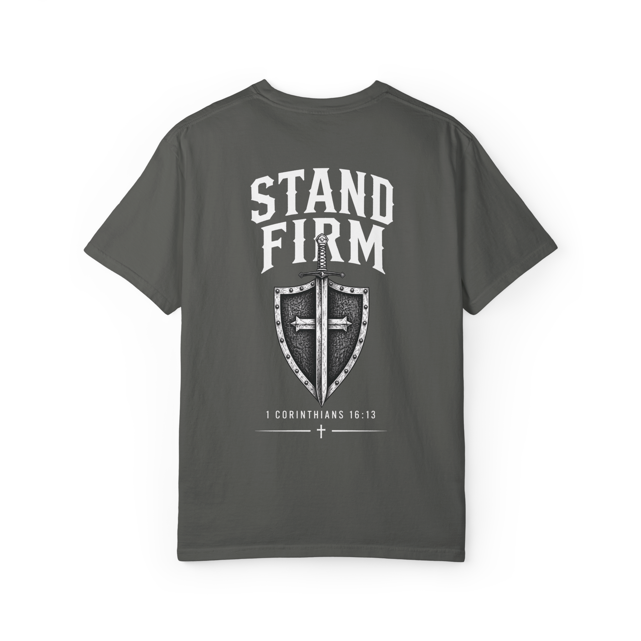 Stand Firm Christian T-Shirt | 1 Corinthians 16:13 | Comfort Color