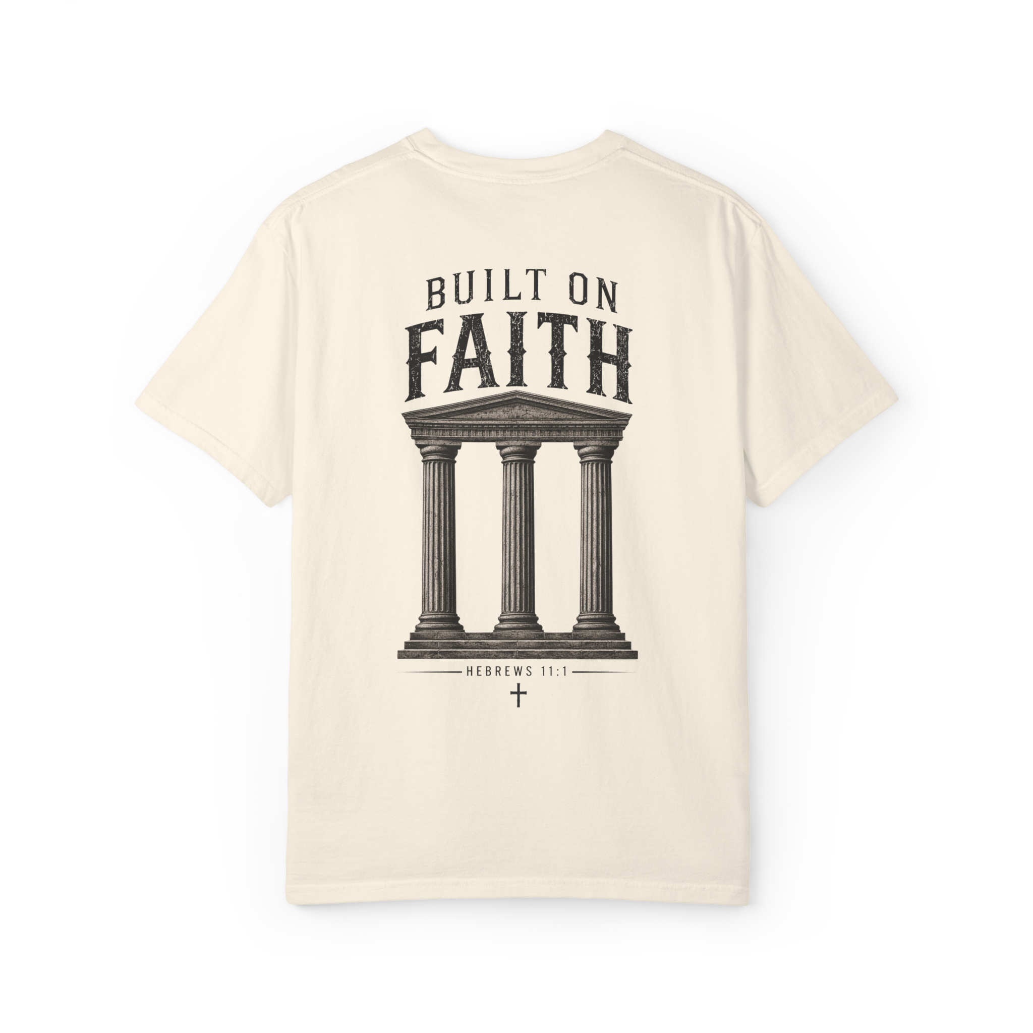 Built on Faith Christian T-Shirt | Hebrews 11:1 | Comfort Colors