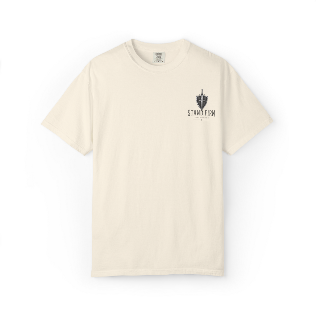 Stand Firm Christian T-Shirt | 1 Corinthians 16:13 | Comfort Color